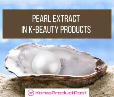 Pearl Extract K-beauty products