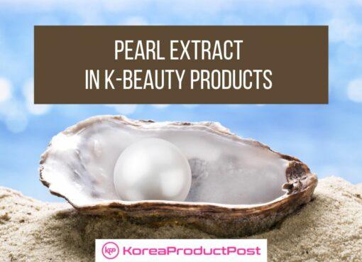 Pearl Extract K-beauty products
