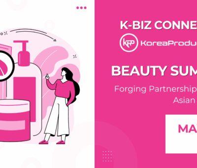 k-biz connect koreaporductpost beauty summit asia