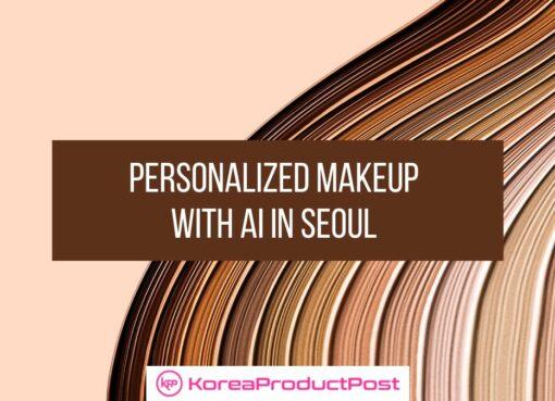 Personalized Makeup with AI in seoul