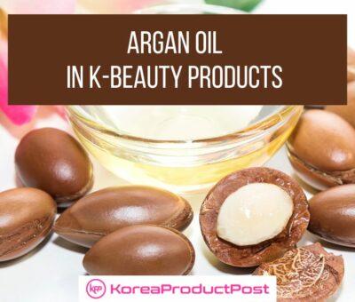 argan oil K-beauty products